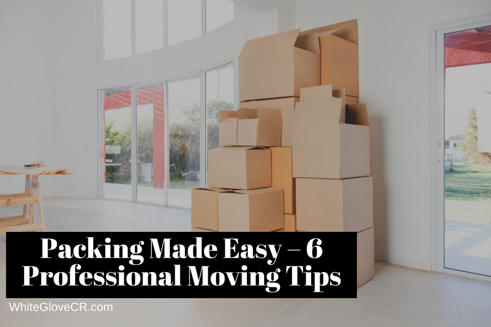 Packing Made Easy – 6 Professional Moving Tips