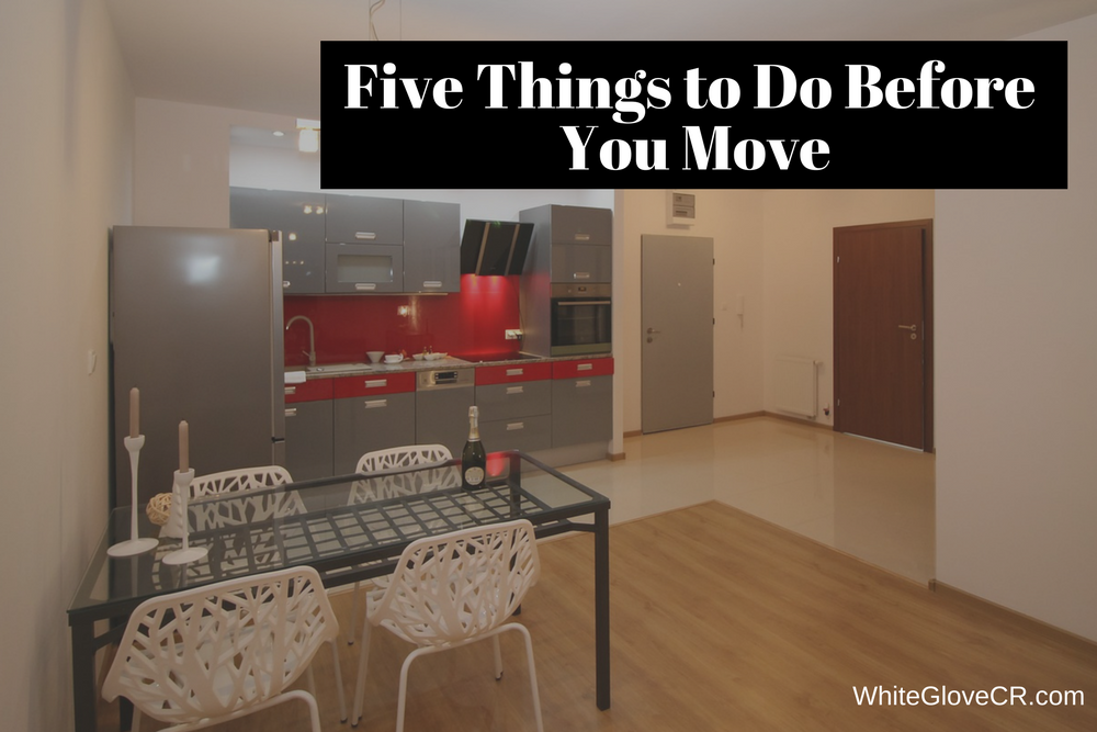 Five Things to Do Before You Move
