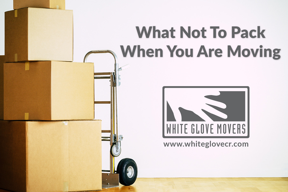 What Not to Pack When You’re Moving