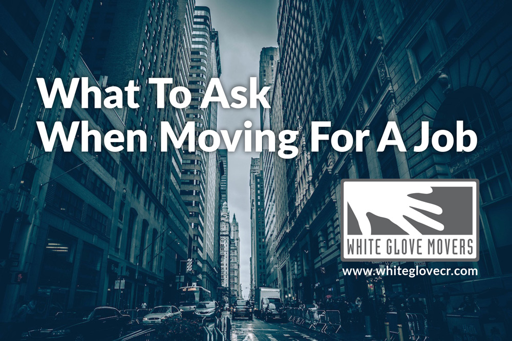 What to ask when moving for a job