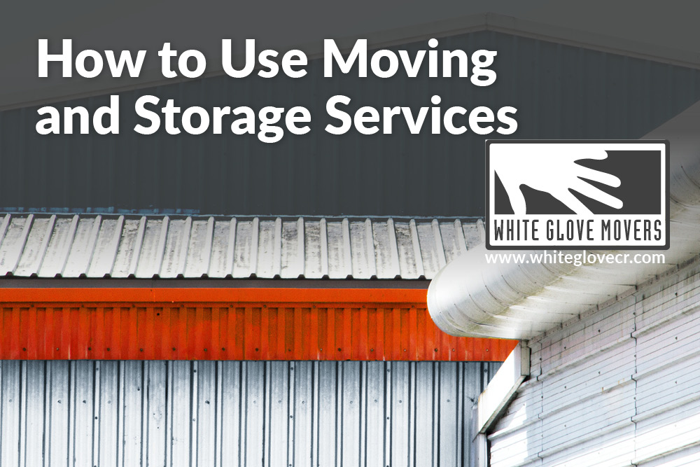 How to Use Moving and Storage Services
