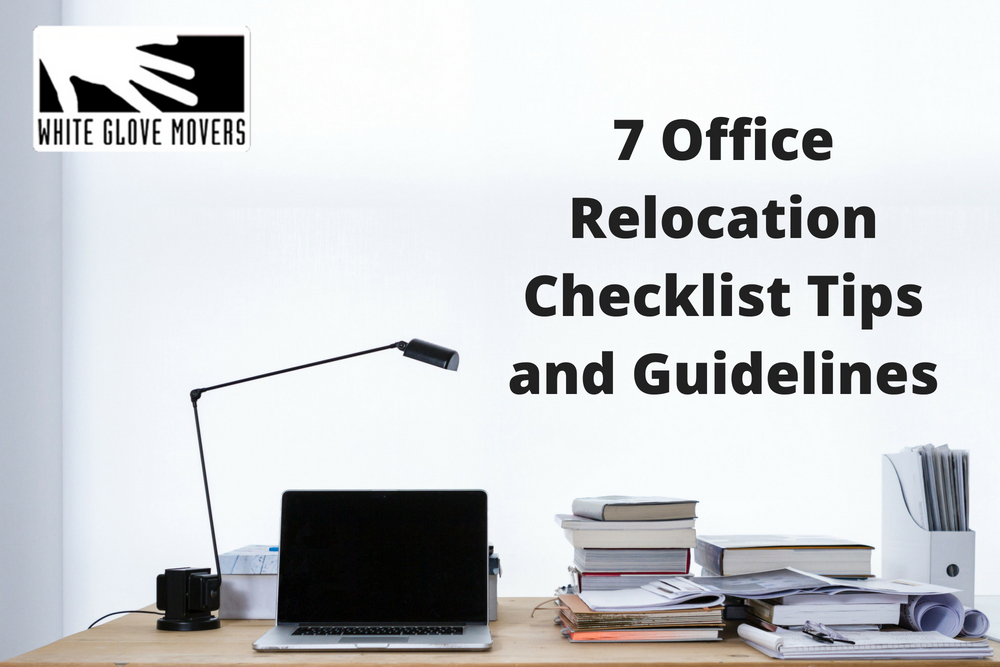 7 Office Relocation Checklist Tips and Guidelines