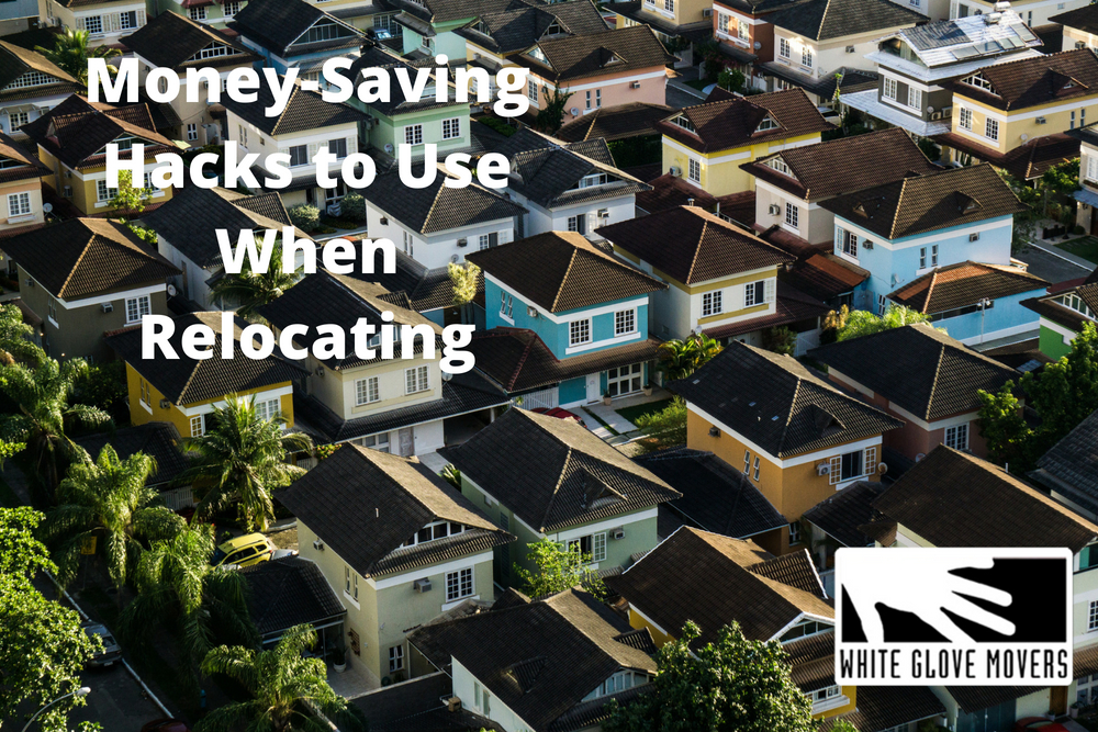 Money-Saving Hacks to Use When Relocating