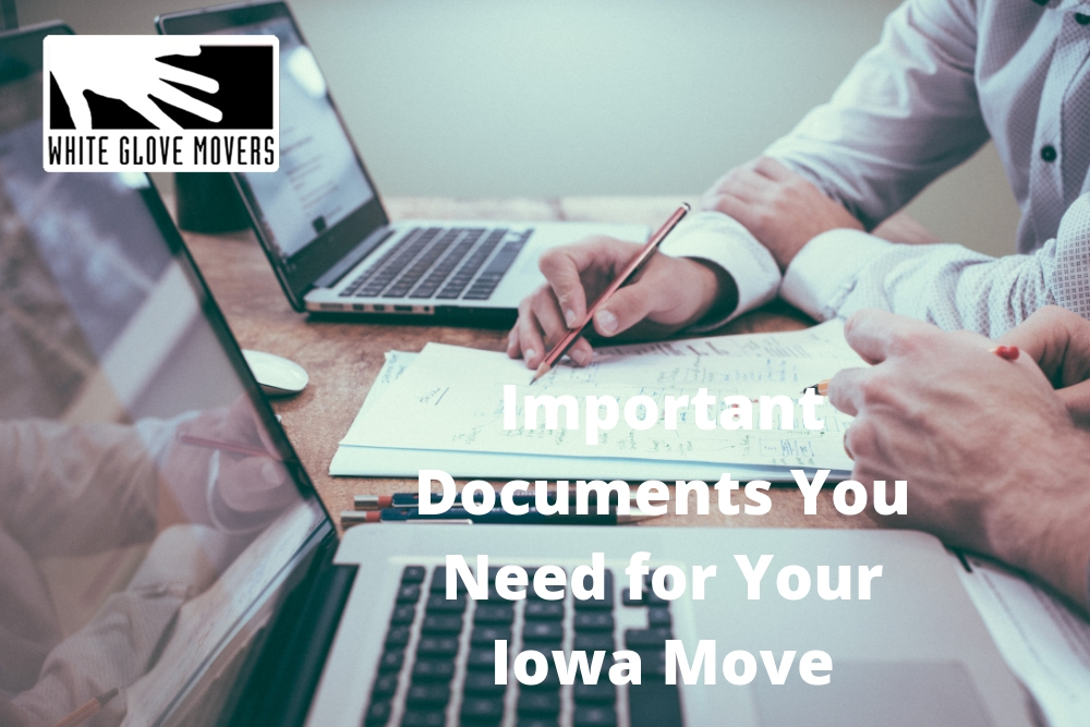 Important Documents You Need for Your Iowa Move