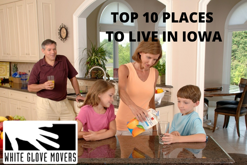 TOP 10 PLACES TO LIVE IN IOWA